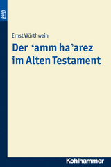 Der 'amm ha'arez im Alten Testament. BonD - Ernst W&uuml;rthwein