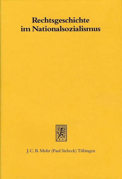 Rechtsgeschichte im Nationalsozialismus - 