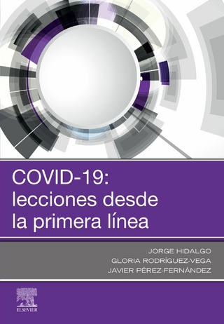 COVID-19: lecciones desde la primera linea
