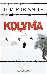 Kolyma - Tom Rob Smith