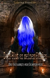 Dein Blut an meinen H&auml;nden - Sabrina Frenkler