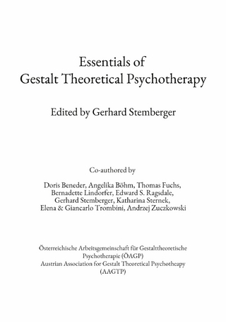Essentials of Gestalt Theoretical Psychotherapy