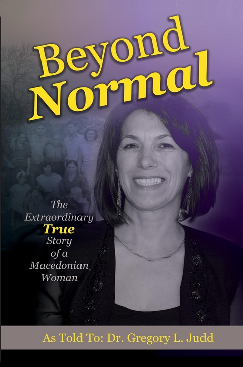 Beyond Normal - Dr. Gregory L. Judd