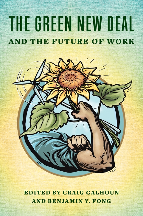 The Green New Deal and the Future of Work - 