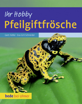 Pfeilgiftfr&ouml;sche - Gerti Keller, Eva-Grit Schneider