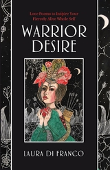 Warrior Desire - Laura Di Franco