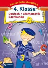 Matrose Maltes &Uuml;bungsblock Deutsch/Mathematik/Sachkunde 4. Klasse - Brigitte Winkenbach, Stefanie Thuir