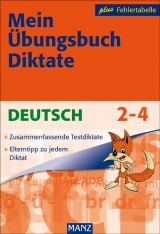 Mein &Uuml;bungsbuch Diktate - Deutsch 2.-4. Schuljahr - Marlies Sch&uuml;nemann