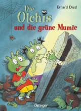Die Olchis und die gr&uuml;ne Mumie - Erhard Dietl