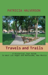 Travels and Trails - Patricia Halverson