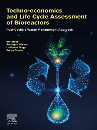 Techno-economics and Life Cycle Assessment of Bioreactors