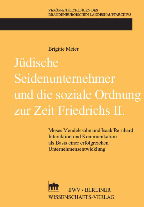 J&uuml;dische Seidenunternehmer und die soziale Ordnung zur Zeit Friedrichs II. -  Brigitte Meier