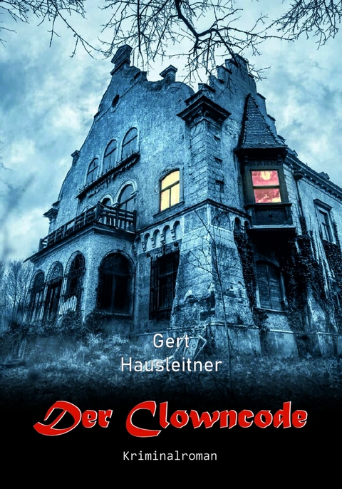 Der Clowncode -  Gert Hausleitner