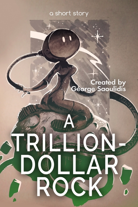 A Trillion-Dollar Rock -  George Saoulidis
