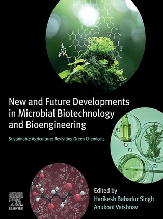 New and Future Developments in Microbial Biotechnology and Bioengineering