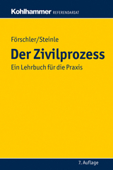 Der Zivilprozess - Peter Förschler, Hermann Steinle