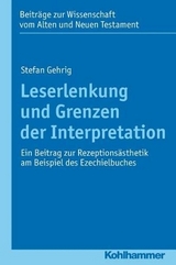 Leserlenkung und Grenzen der Interpretation - Stefan Gehrig