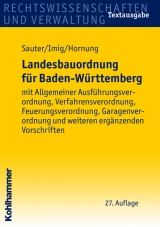 Landesbauordnung f&uuml;r Baden-W&uuml;rttemberg - Helmut Sauter, Klaus Imig, Volker Hornung