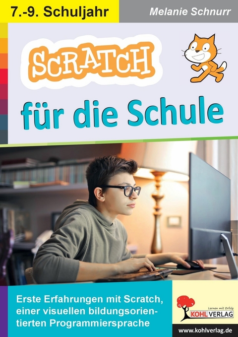 SCRATCH f&uuml;r die Schule -  Melanie Schnurr