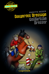 Dangerous Dressage - Gef&auml;hrliche Dressur - Annette Weber