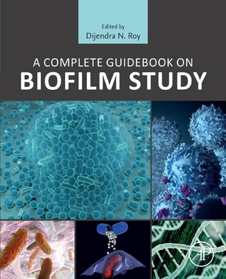 Complete Guidebook on Biofilm Study