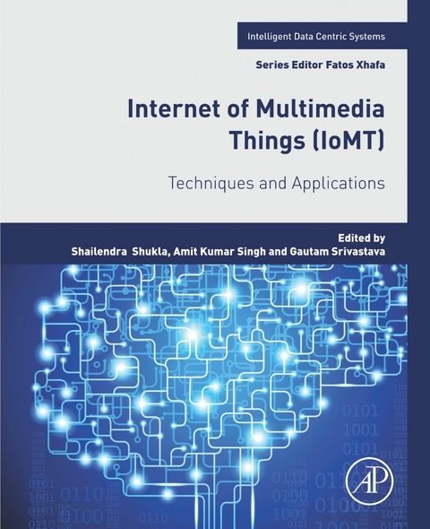 Internet of Multimedia Things (IoMT) - 