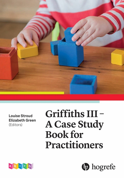 Griffiths III &ndash; A Case Study Book for Practitioners - 