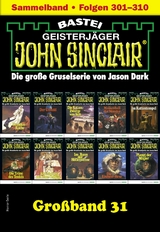 John Sinclair Gro&szlig;band 31 -  Jason Dark