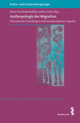 Anthropologie der Migration - 