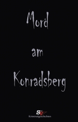 Mord am Konradsberg - Daniel Schmidt, Carmen Matthes, Brigitte Gruber, Peter Schmdt, Ursula Spreer-Schmidt, Klaus Peter Walter, Eckhard Weise, Dieter Stiewi, Martina Bethe-Hartwig, Sigrid Urban, Jennifer Barbara Wind, Martin Braun, Franziska R&ouml;chter, Christa Kappes, Olga Baumfels, Gerhard Fritsch, Angela Liboschick, Paola Reinhard, Jan Vlasak, Katrin Hoffmeister, Michael Milde, Susann Obando-Amendt, Ulrike Zimmermann, Norbert Fischer, Tania Aspasia, Markus Malik, Bernd Polster, Monika Schneider, Silvia Dittmers-Gruber, Conny Franken, Astrid Pl&ouml;tner, Lothar Kowalke, Amina Seitz