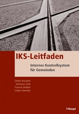 IKS-Leitfaden - Stefan Hunziker, Hermann Grab, Yvonne Dietiker, Lothar Gwerder