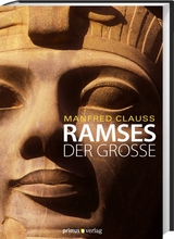 Ramses der Gro&szlig;e - Manfred Clauss