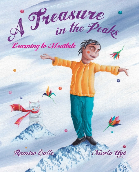 A Treasure in the Peaks (Learning to Meditate) - Ramiro Calle