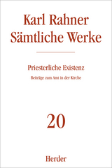 Priesterliche Existenz - Karl Rahner