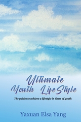 Ultimate Youth LifeStyle - Yaxuan Elsa Yang