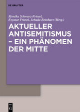 Aktueller Antisemitismus &ndash; ein Ph&auml;nomen der Mitte - 