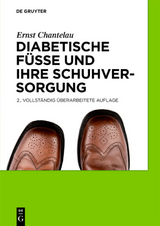 Diabetische F&uuml;&szlig;e und ihre Schuhversorgung - Klaus Busch, Alexandra Gede, Ludger W. Poll,  Et Al.