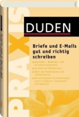 Duden Praxis - Briefe und E-Mails gut und richtig schreiben