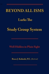 BEYOND ALL ISMS - Bruce J Kolinski