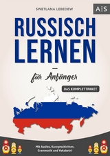 Russisch lernen f&uuml;r Anf&auml;nger - Swetlana Lebedew