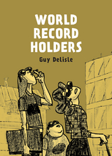 World Record Holders - Guy Delisle