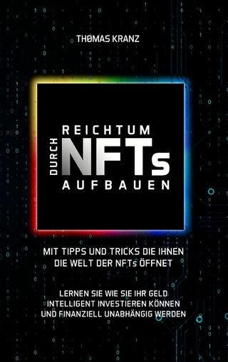 Reichtum durch NFTs aufbauen