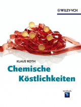 Chemische K&ouml;stlichkeiten - Klaus Roth