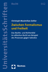 Zwischen Formalismus und Freiheit - Christoph-Maximilian Zeitler