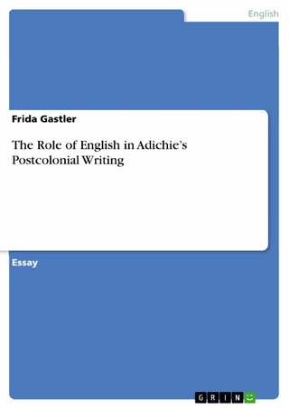 The Role of English in Adichie’s Postcolonial Writing