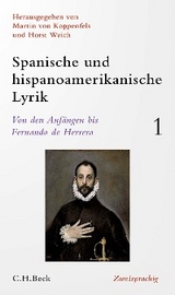 Spanische und hispanoamerikanische Lyrik  Bd. 1: Von den Anf&auml;ngen bis Fernando de Herrera - 