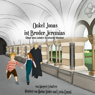 Onkel Jonas ist Bruder Jeremias