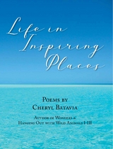 Life in Inspiring Places - Cheryl Batavia