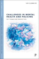 Challenges in Mental Health and Policing - Ian Cummins