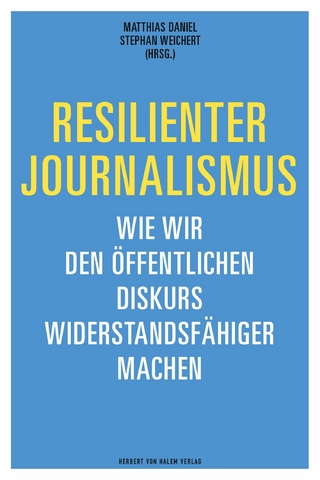 Resilienter Journalismus